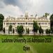 Lucknow University UG Admission 2023 Open; Apply till May 31